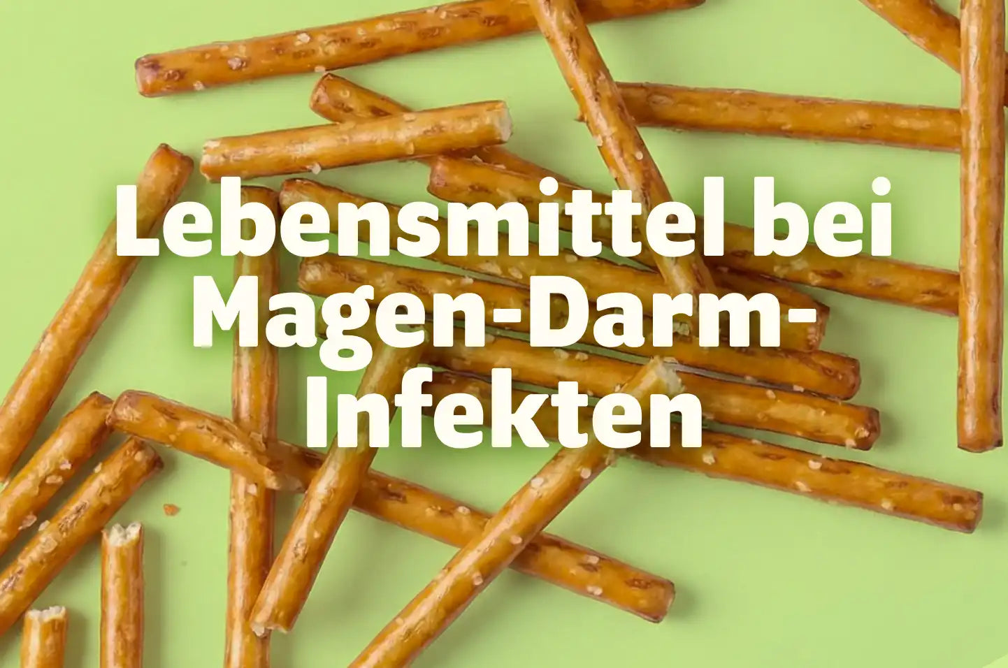 Magen-Darm-Infekte: Diese Lebensmittel sind geeignet