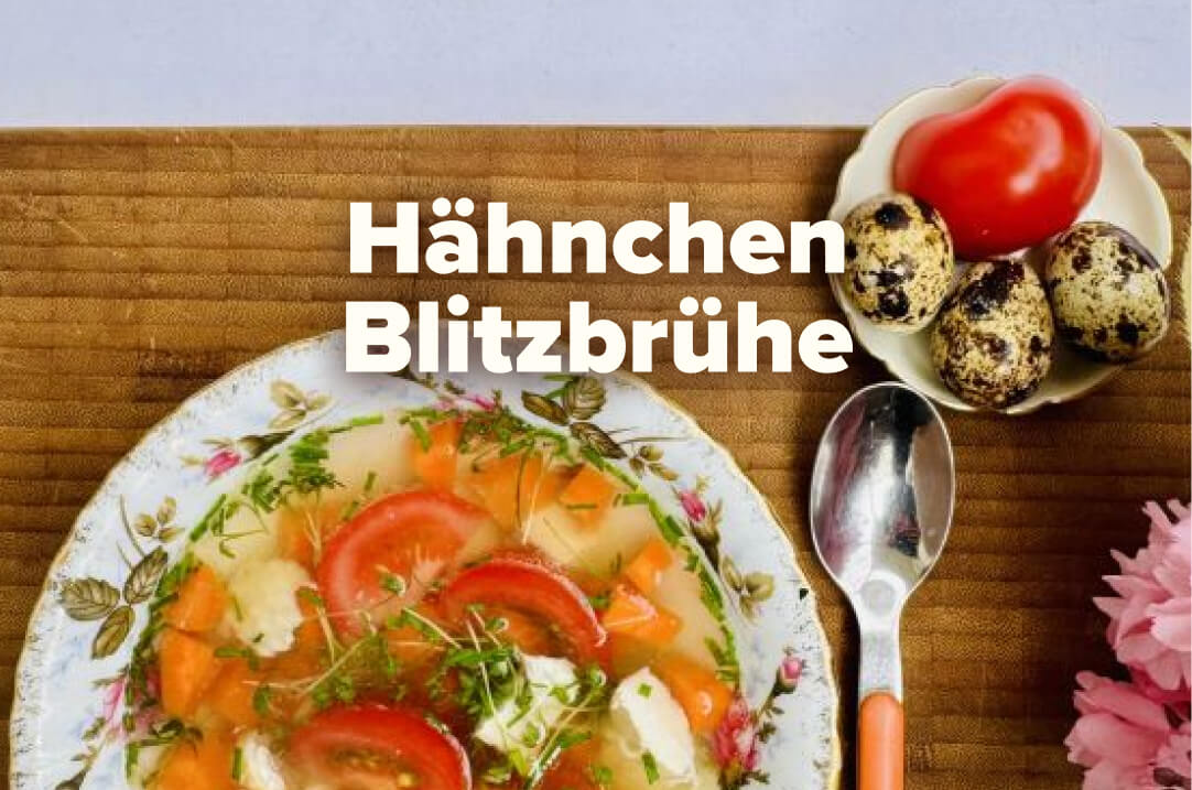 Hühnerbrühe Rezept Kinder