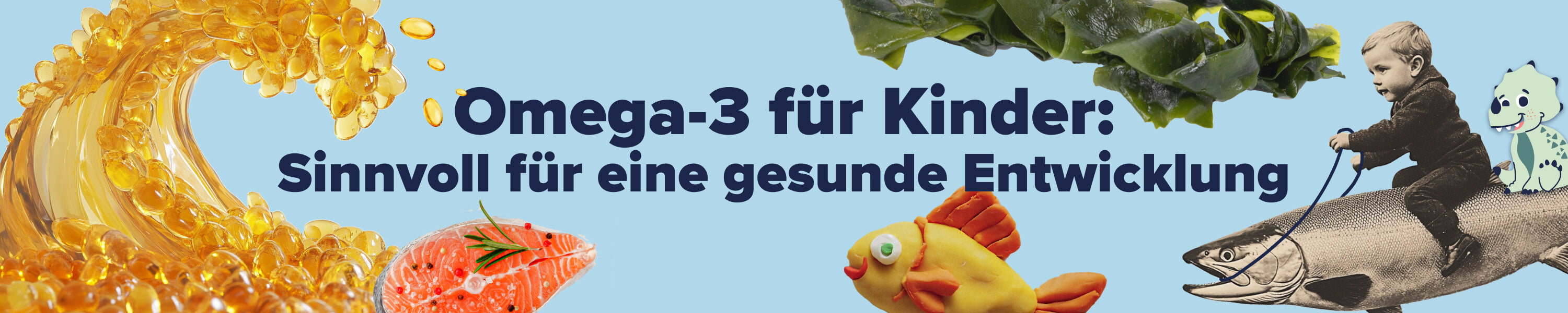 Omega 3 fuer Kinder