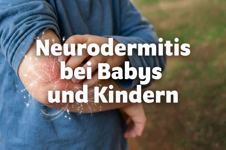 Neurodermitis bei Babys und Kindern: Hintergründe und Handlungsansätze